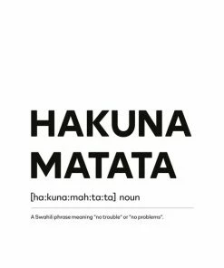 Gerahmtes Bild HAKUNA MATATA - 30x40 Cm